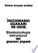 Diccionario guaraní de usos