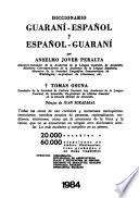 Diccionario guaraní-español y español-guaraní