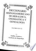 Diccionario hispanoamericano de heráldica, onomástica y genealogía