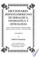 Diccionario hispanoamericano de heráldica, onomástica y genealogía