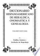 Diccionario hispanoamericano de heráldica, onomástica y genealogía: (XXI) Cea-Cezó́n