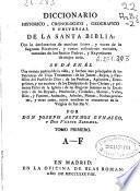 Diccionario historico, cronologico, geografico y universal de la Santa Biblia ...