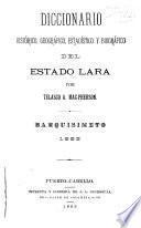 Diccionario histórico, geográfico, estadístico y biográfico del estado Lara
