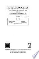 Diccionario histórico y biográfico de la revolución mexicana