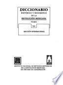 Diccionario histórico y biográfico de la Revolución Mexicana: Sección internacional