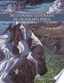 Diccionario Ilustrado de Geografia Fisica