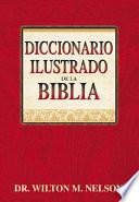 Diccionario Ilustrado de la Biblia