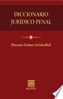 Diccionario jurídico penal