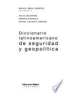 Diccionario latinoamericano de seguridad y geopolítica