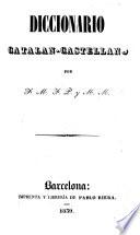 Diccionario manual castellano-catalan por F. M. F. P. y M. M.