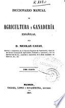 Diccionario manual de agricultura y ganadería españolas