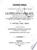 Diccionario manual, ó, Vocabulario completo de las lenguas castellana-catalana