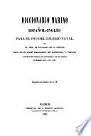 Diccionario marino Ingles-Español para el uso del colegio naval. (Diccionario Español-Ingles.).