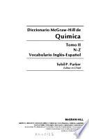 Diccionario McGraw-Hill de química: N-Z. Vocabulario inglés-español