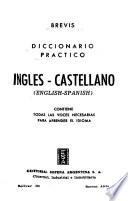 Diccionario práctico, inglés-castellano (English-Spanish).