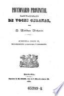 Diccionario provincial casi-razonado de voces Cubanas. 2. ed., aumentada y corr