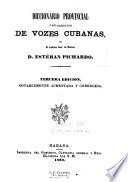 Diccionario provincial casi-razonado de vozes cubanas