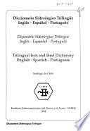 Diccionario siderúrgico trilingüe inglés, español, portugués