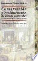 Diccionario técnico Akal de conservación y restauración de bienes culturales