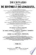 Diccionario universal de historia y de geografia ...