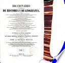 Diccionario universal de historia y de geografia