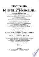 Diccionario universal de historia y de geografia ...