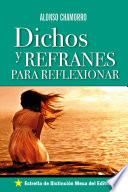 Dichos y Refranes para Reflexionar