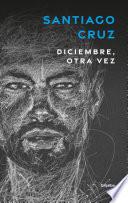 Diciembre, otra vez