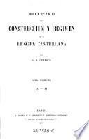 Dicionario de construccion y regimen de la lengua castellana