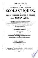 Dicionnaire de philosophie et de théologie scolastiques