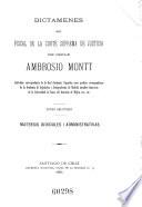 Dictamenes del fiscal de la Corte suprema de justicia de Chile: Materias judiciales i administrativas