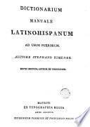Dictionarium manuale latino-hispanum ad usum puerorum