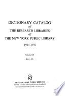 Dictionary Catalog of the Research Libraries of the New York Public Library, 1911-1971