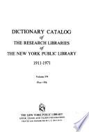 Dictionary Catalog of the Research Libraries of the New York Public Library, 1911-1971