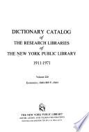 Dictionary Catalog of the Research Libraries of the New York Public Library, 1911-1971