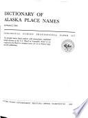 Dictionary of Alaska Place Names