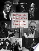 Dictionary of American Classical Composers