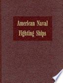 Dictionary of American Naval Fighting Ships