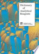 Dictionary of Analytical Reagents