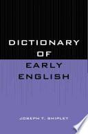 Dictionary of Early English
