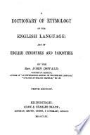 Dictionary of Etymology of the English Language