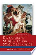 Dictionary of Subjects and Symbols in Art