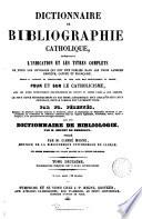 Dictionnaire de bibliographie catholique