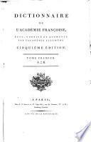 Dictionnaire de l'Académie françoise: A-K