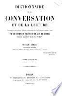 Dictionnaire de la conversation et de la lecture inventaire raisonné des notions générales les plus indispensables à tous
