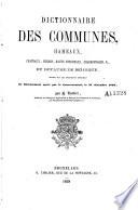 Dictionnaire des communes, hameaux, châteaux, fermes, hauts fourneaux, charbonnages, etc., du royaume de Belgique