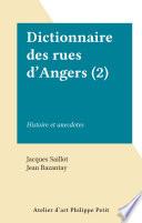 Dictionnaire des rues d'Angers (2)