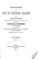 Dictionnaire des spots ou proverbes wallons, précédé d'une étude sur les proverbes