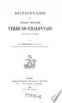 Dictionnaire du langage populaire Verduno-Chalonnais (Saone-et-Loire)