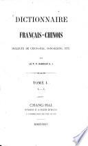 Dictionnaire français-chinois, dialecte de Chang-hai, Song-Kiang, etc. par P. P. Rabouin